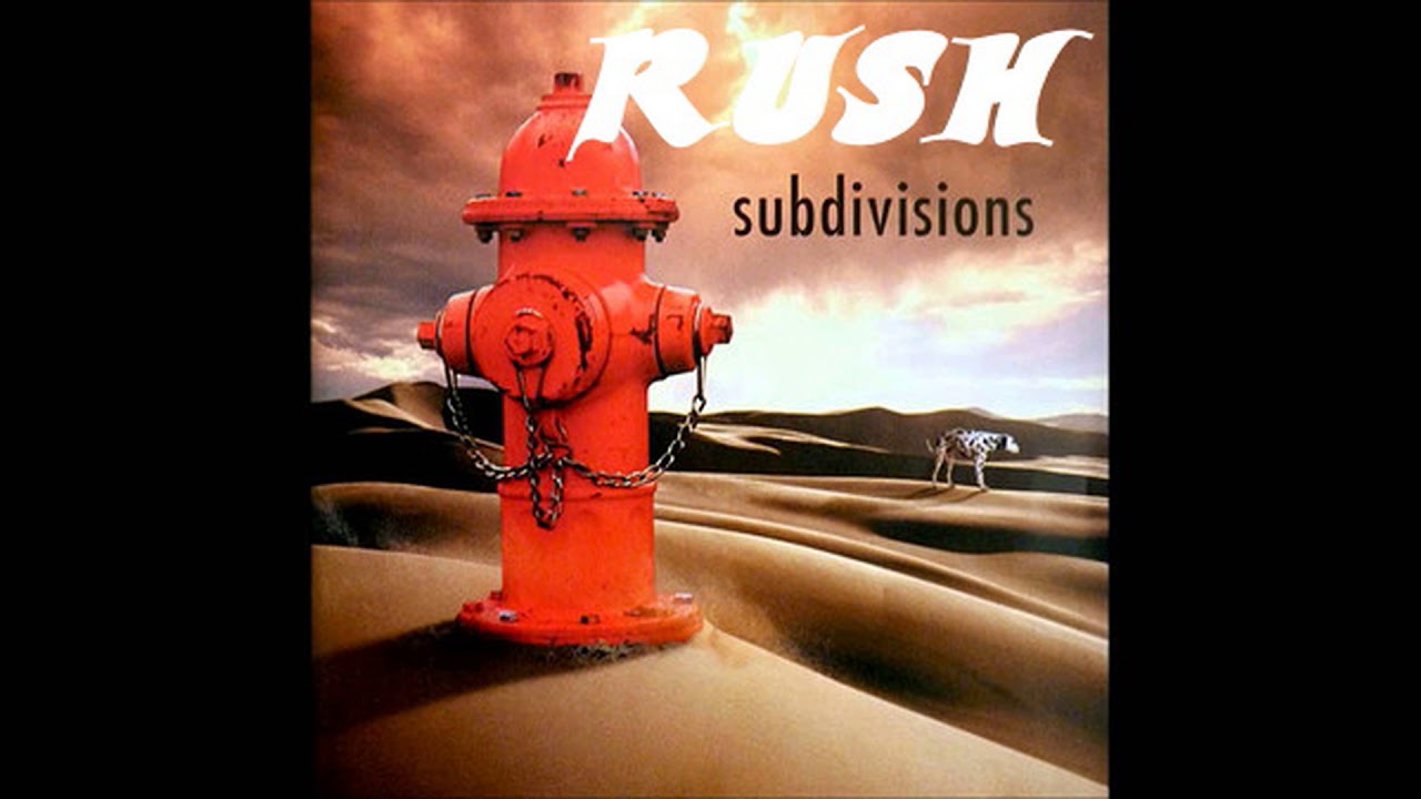RUSH - SUBDIVISIONS    ZERO2TEN XL MIX