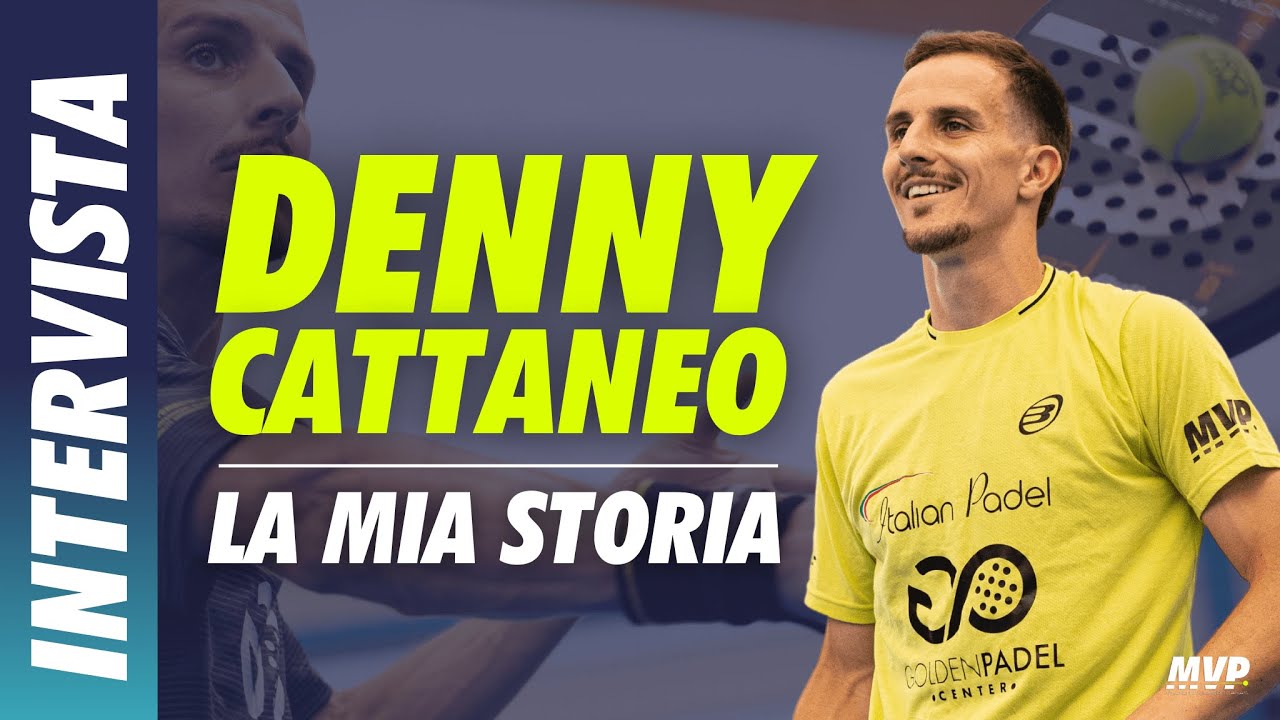 Come diventare un Pro Padel Player? - Denny Cattaneo 🇮🇹 Italian Pro Padel Player | MVPADEL