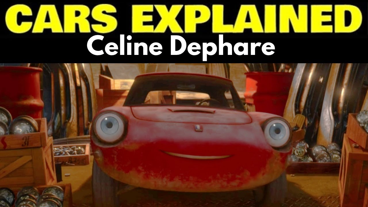 Celine Dephare - CARS EXPLAINED