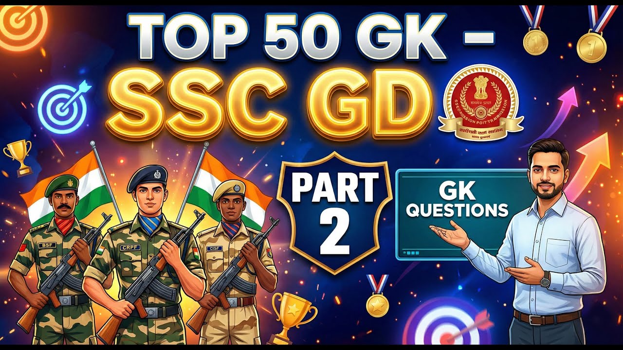 Top 50 GK Questions for SSC GD 2026 | Part 2 | Most Important & Repeated
