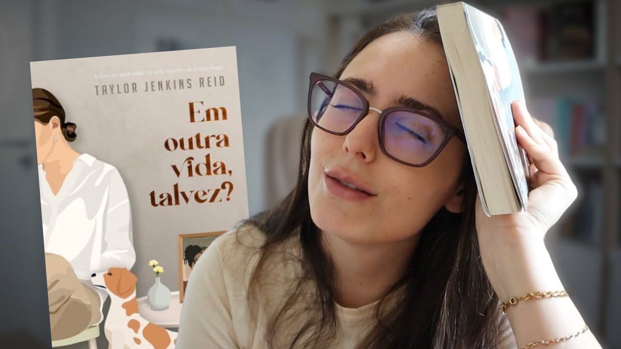 VLOG: ANÁLISE E LEITURA DE TAYLOR JENKINS REID - Em outra vida, talvez?