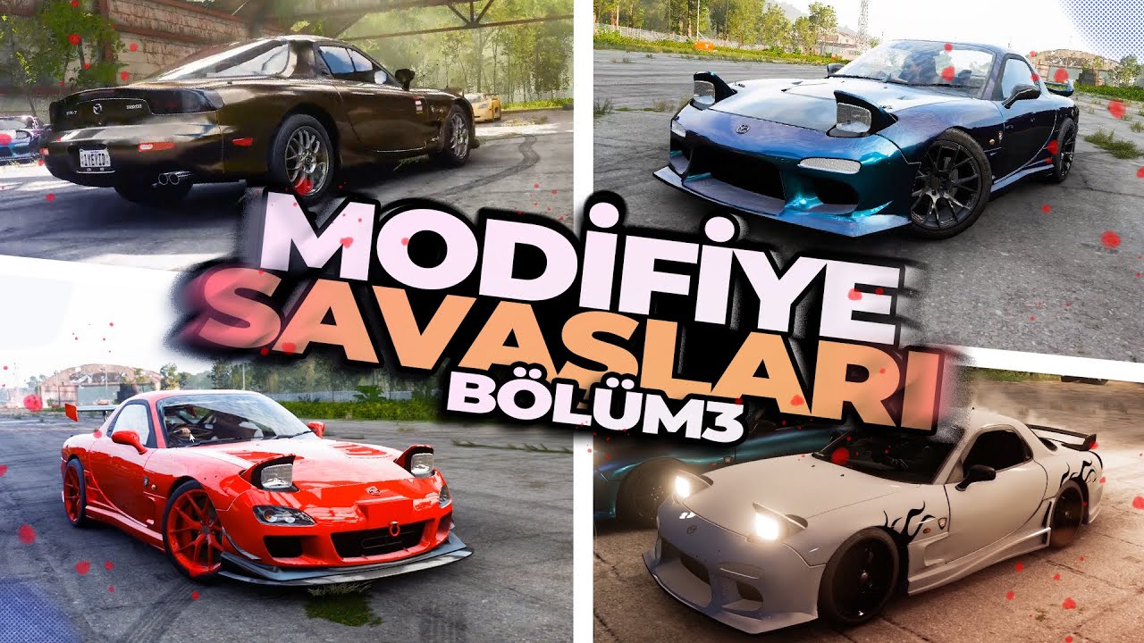 FORZA MODİFİYE SAVAŞLARI BÖLÜM 3