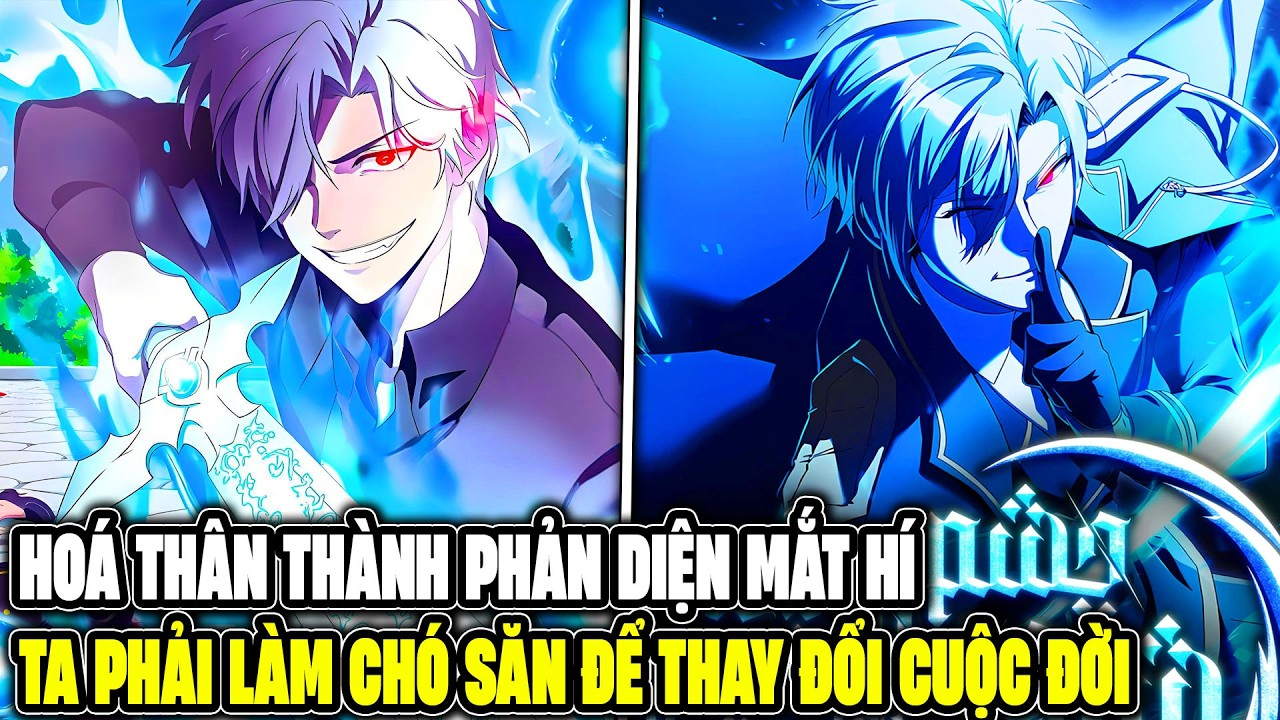 Hoá Thân Thành Phản Diện Mắt Hí, Ta Phải Làm Chó Săn Để Thay Đổi Cuộc Đời - Review Truyện Tranh