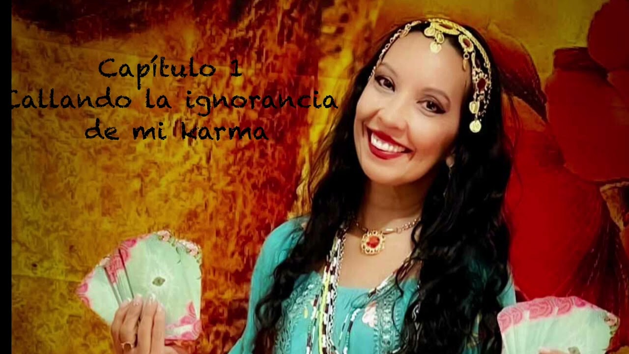 CAP 1 😱CALLANDO LA IGNORANCIA DE MI KARMA 😱DESCUBRE LOS MISTERIOS OCULTOS DE LA VIDA Y LA MUERTE
