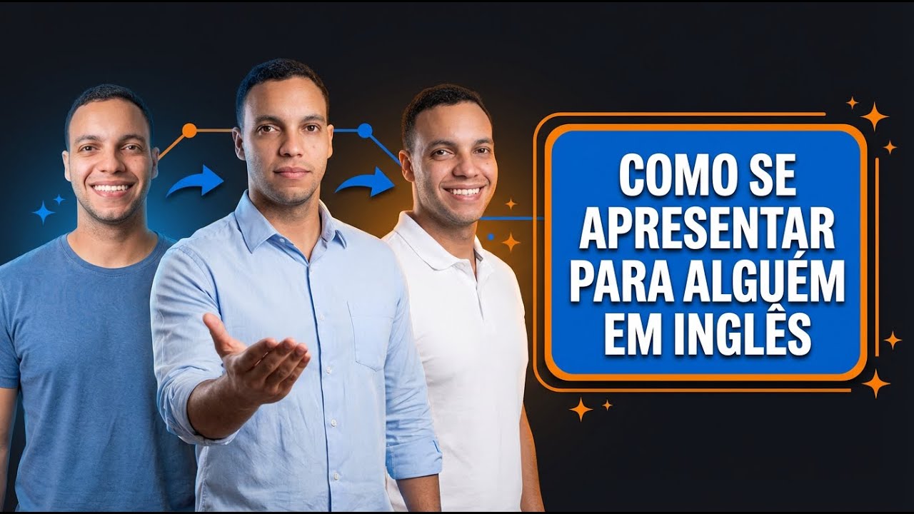 Como se Apresentar em Inglês do Jeito CERTO (Sem Travar!)