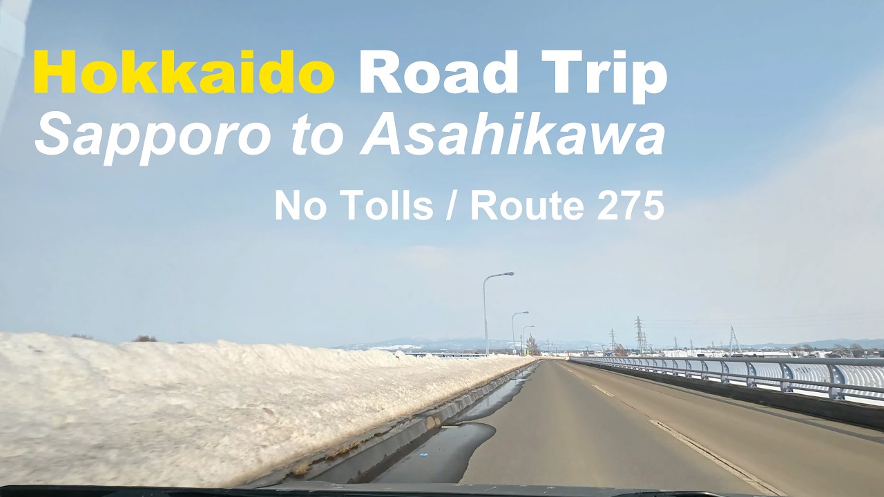 [4K] 冬の北海道ドライブ 札幌〜旭川 | 創成川通〜国道337〜国道275〜国道12号線経由のロングドライブ