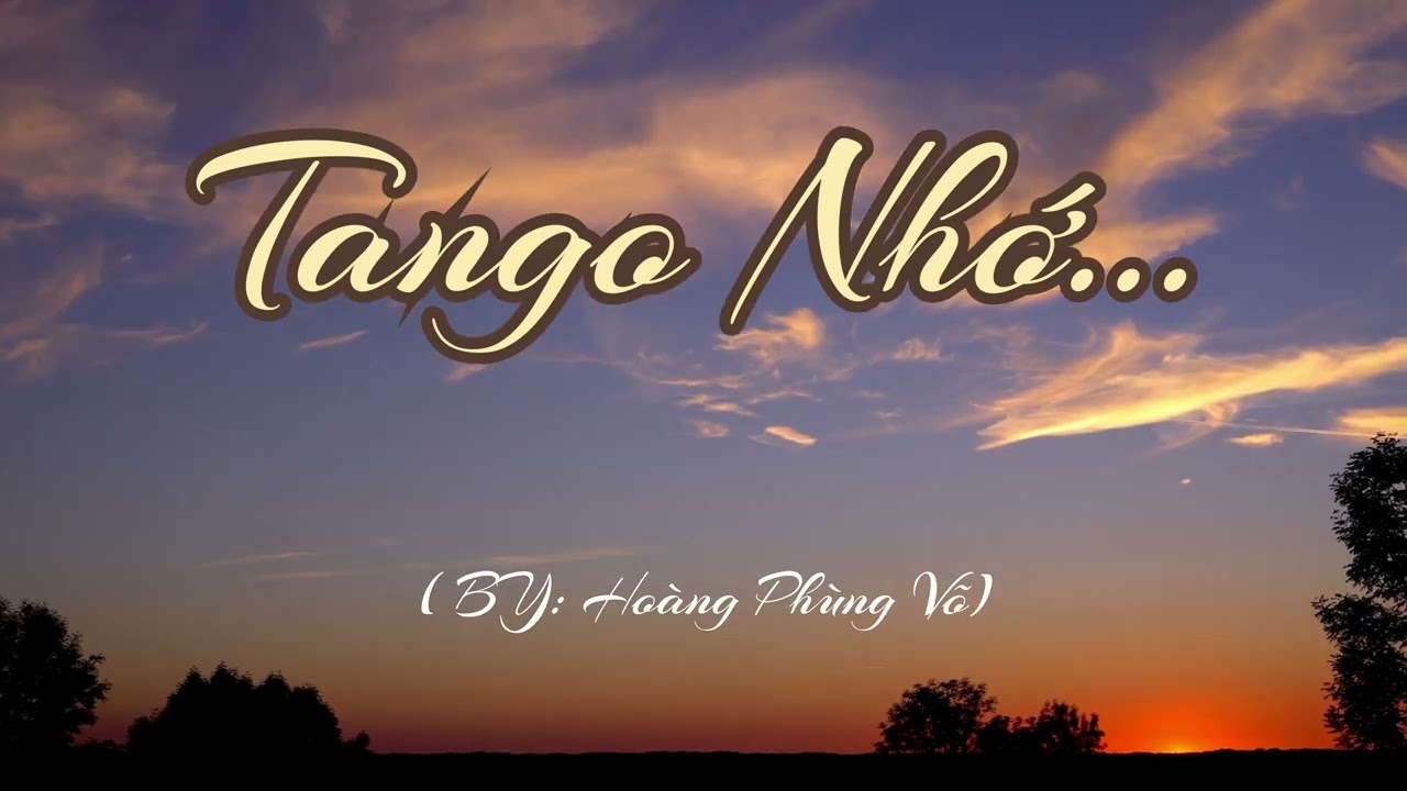 Tango Nhớ...