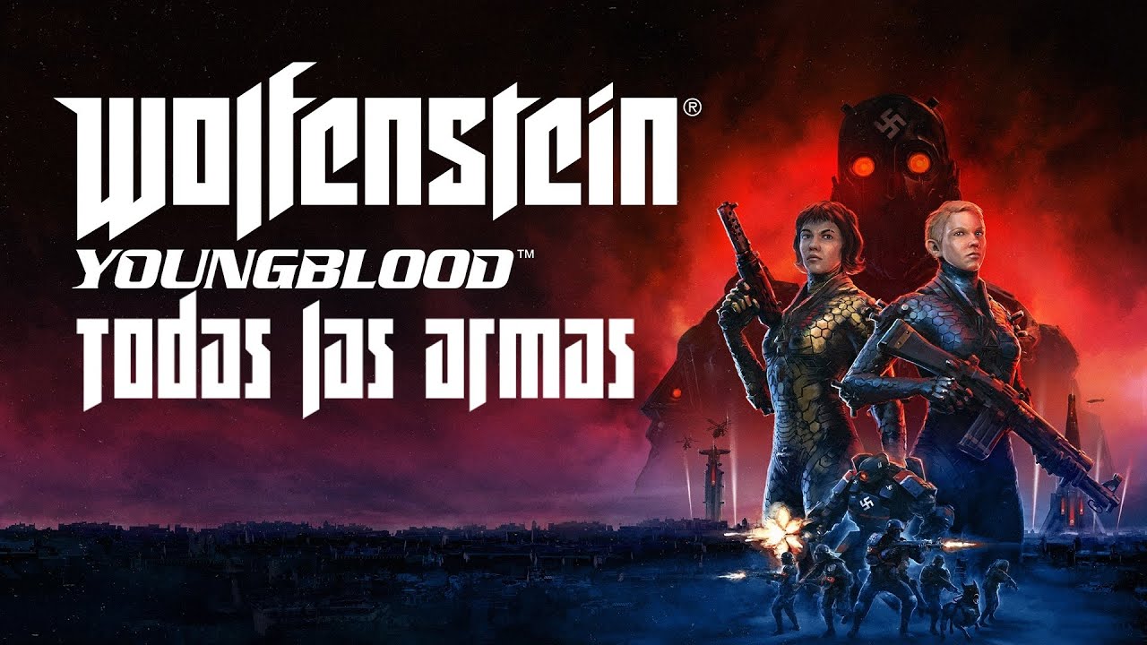Wolfenstein Youngblood | Todas las armas | All weapons Showcase