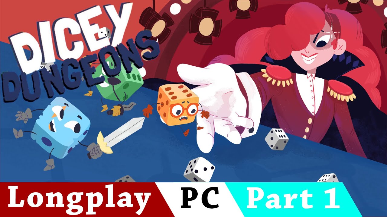 Dicey Dungeons [Part 1/6] | No Commentary Longplay | ENG | PC