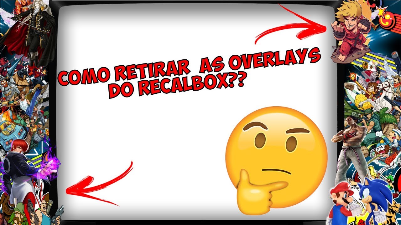 Como retirar o overlay dos jogos e sistema - Recalbox/Batocera