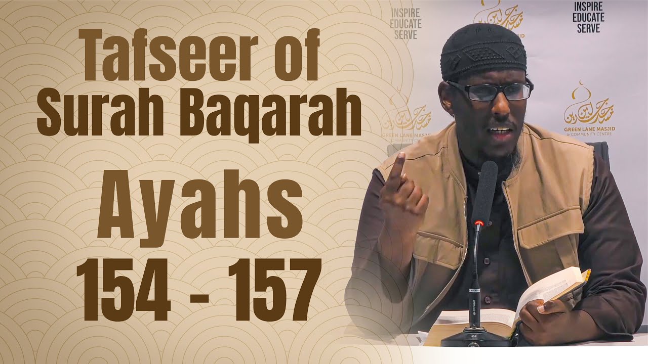 30: Tafseer Surah al-Baqarah (Verses 154-157) - Shaykh Mustafa Abu Rayyan