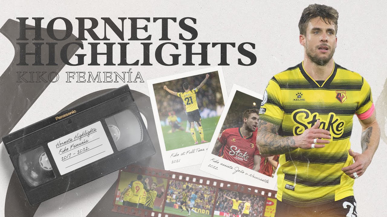 Kiko Femen&iacute;a | Best Watford Moments