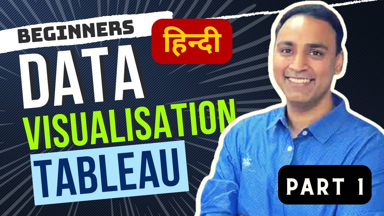 1. Tableau & Data Visualisation Course | Tableau For Beginners to Advance in Hindi | Dataisgood