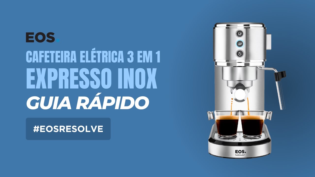 Tudo sobre a Cafeteira Expresso EOS 3 em 1 Inox ECF01EC: Apresentação + Como usar #EOSResolve