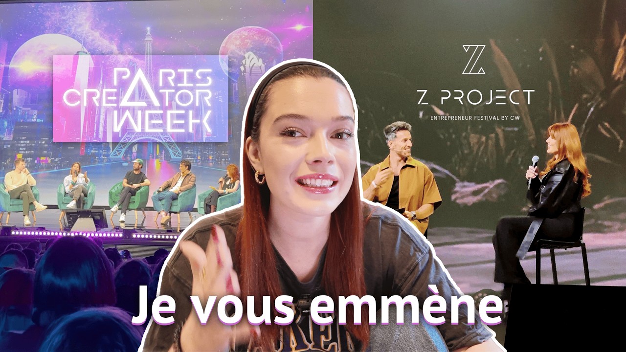 Z-Project et Paris Creator Week : une semaine avec moi &agrave; PARIS (vlog entrepreneuse)