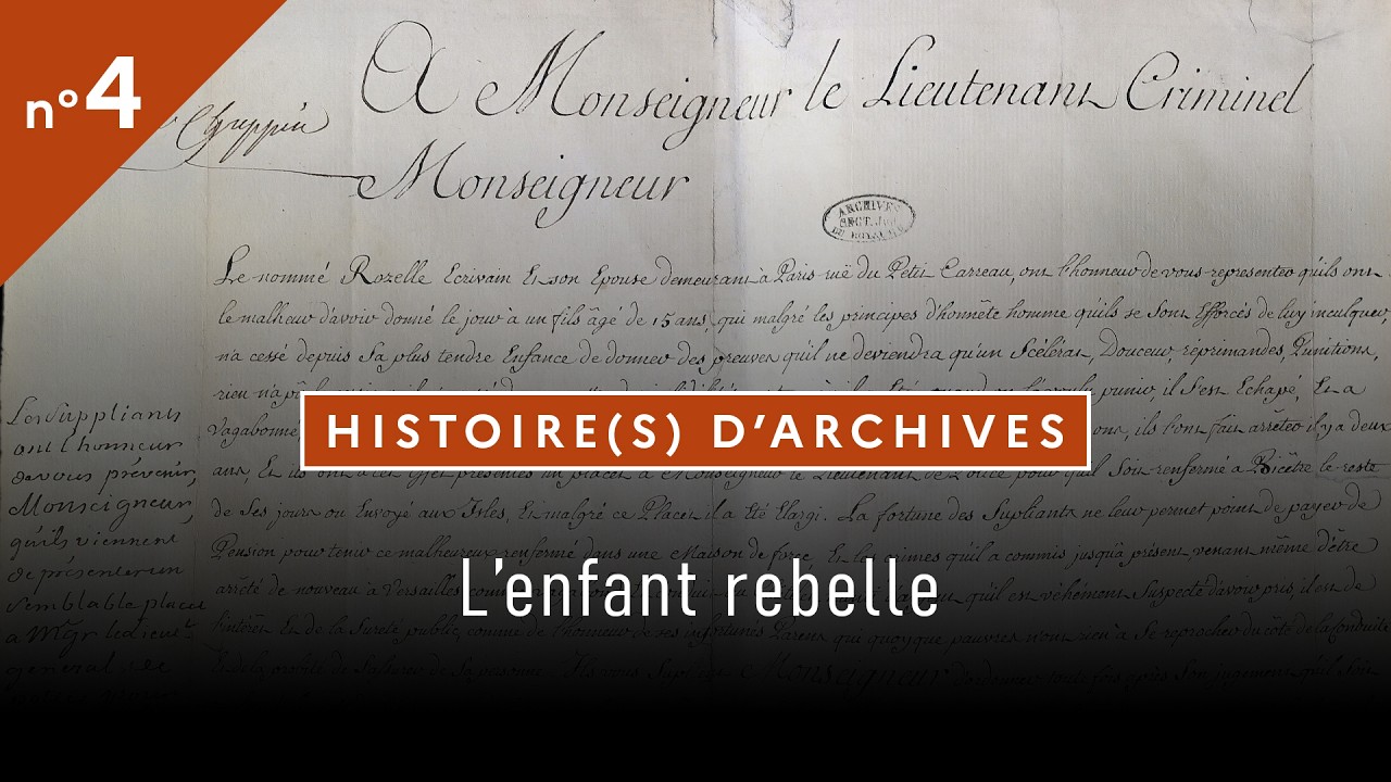 Histoire(s) d'archives / épisode 4 : l'enfant rebelle