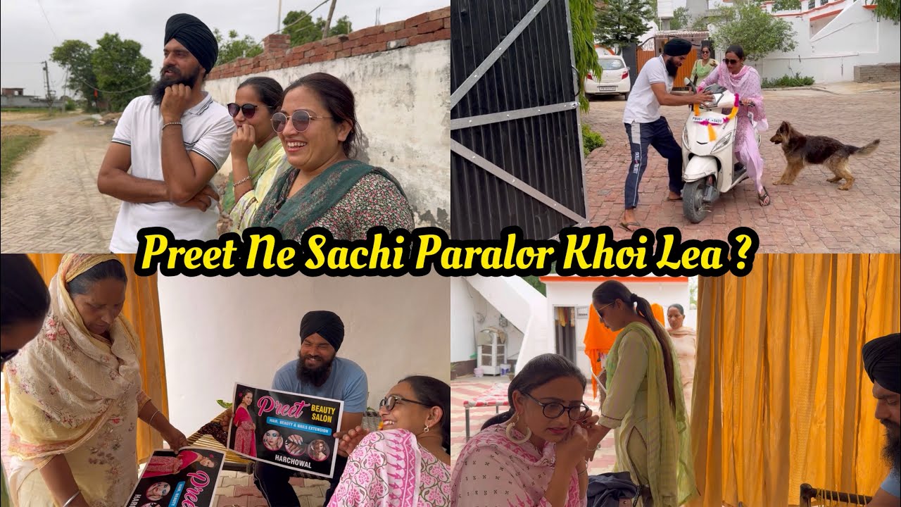 Ki Preet Ne Sachi Parlour Khol Lia ?? Jetan Ne ￼Scooti Chali First Time 😊