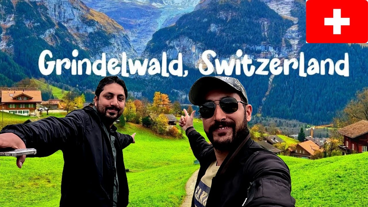 Grindelwald Switzerland, A True Paradise on Planet Earth