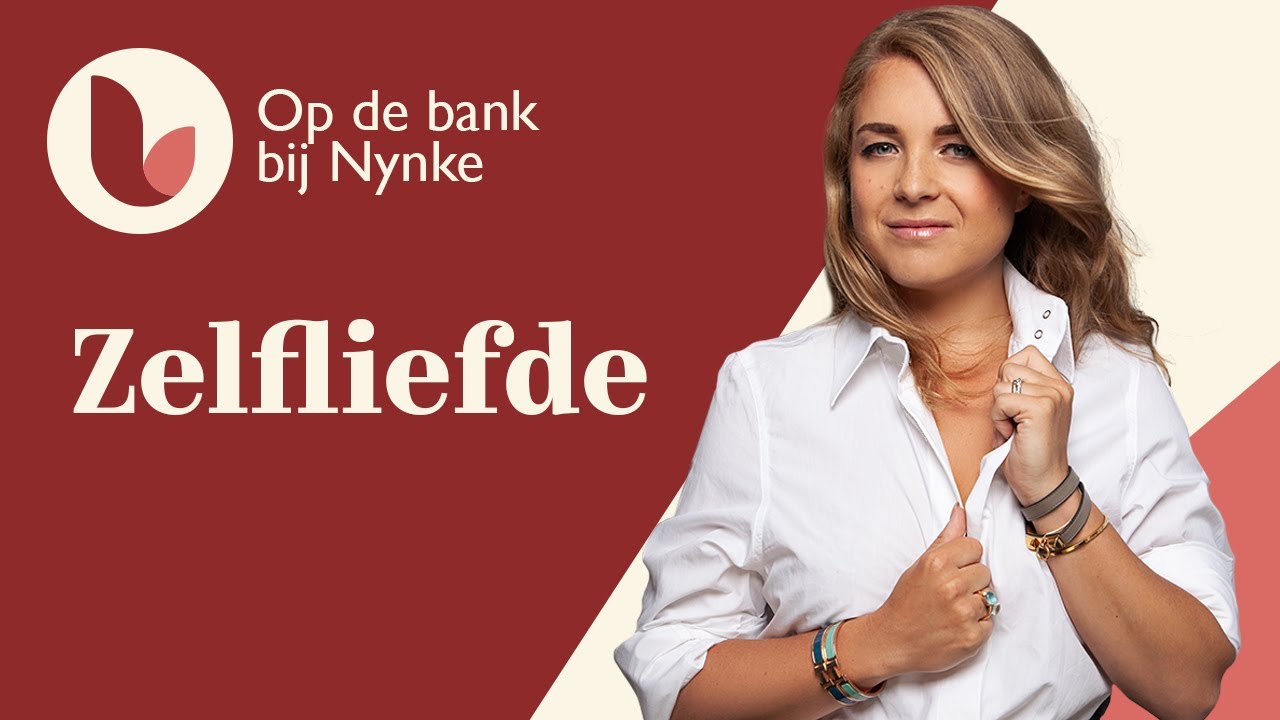 Zelfliefde  - Op de bank bij Nynke Nijman | Pabo Nederland & België
