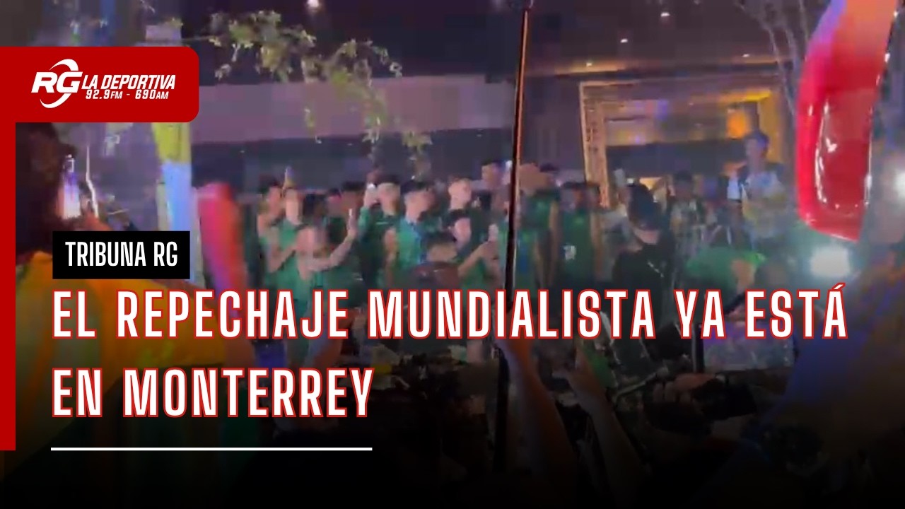 EL REPECHAJE MUNDIALISTA YA EST&Aacute; EN MONTERREY | TRIBUNA RG