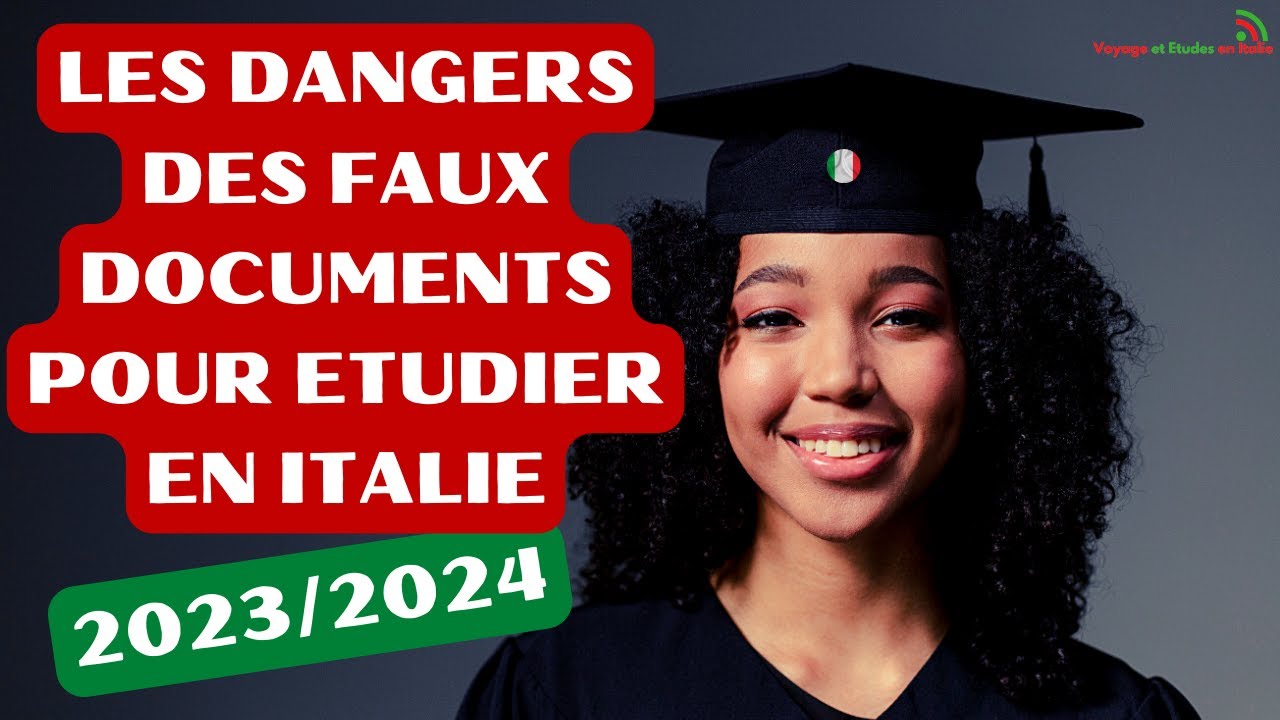 Attention aux faux documents: À savoir avant de déposer votre demande de visa pour étudier en Italie