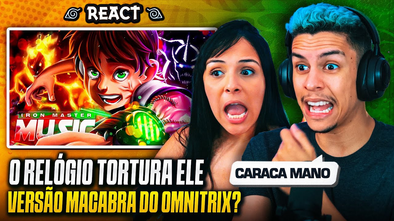 IRON MASTER: Relógio Esquisito | Carnitrix (Ben 10 AU) | [Casal Jounin React] 🔥