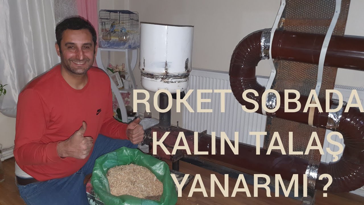 ROKET SOBADA KALIN TALAŞ YANARMI ?( Pelet Sobasında Talaş Yanarmı)