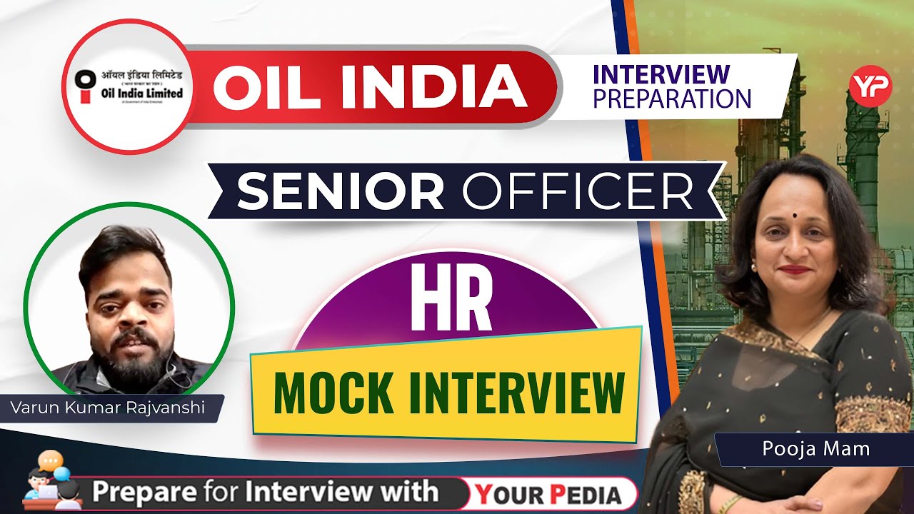 Пробное собеседование с HR-специалистом на должность старшего офицера в OIL India | Начните подго...