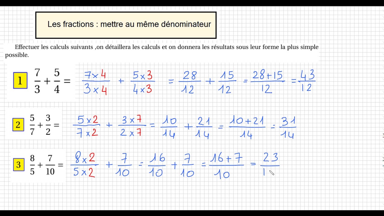 Les fractions - Mettre au même dénominateur - Exercice 1