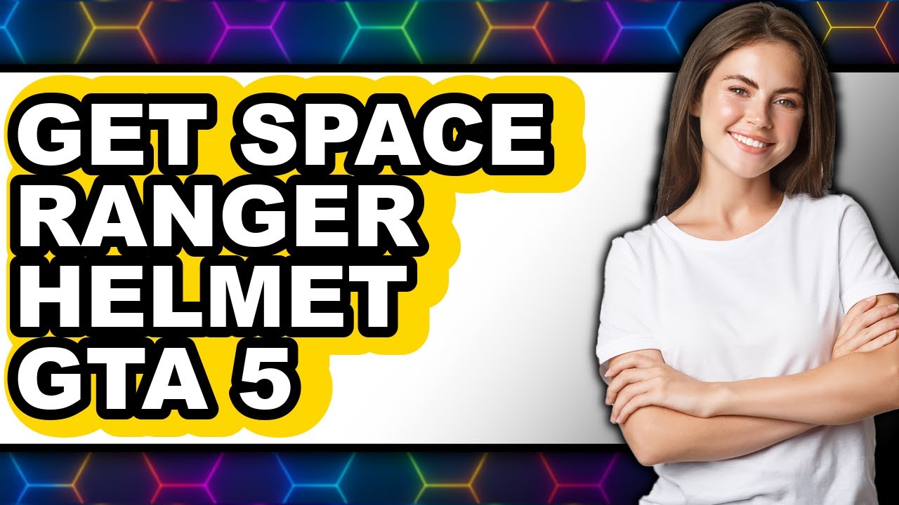 How to Get Space Ranger Helmet Gta 5 - Easy Guide