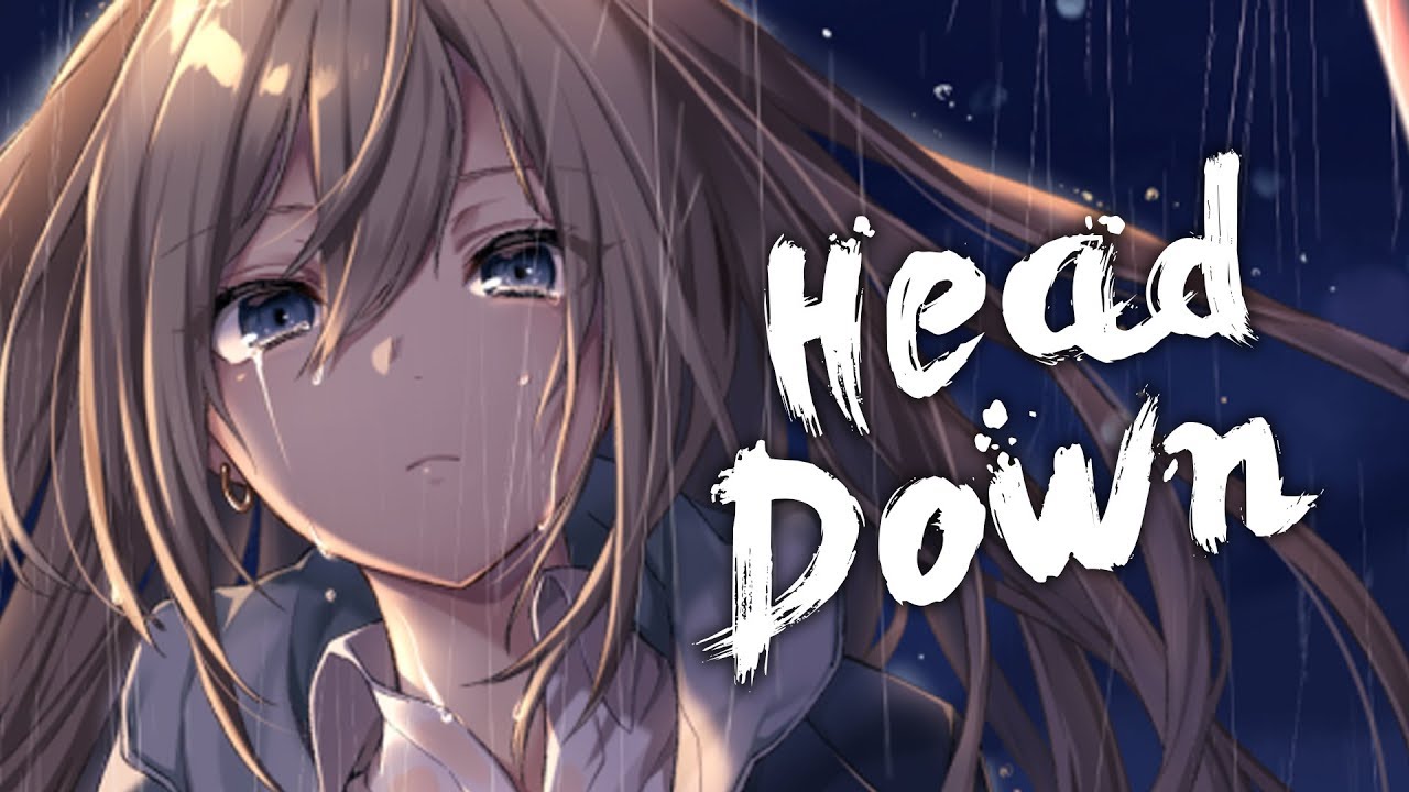 [ Nightcore ] - NEFFEX - Head Down