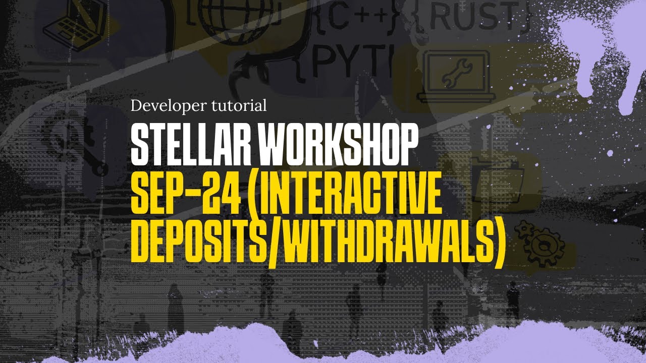 Stellar Workshop: SEP-24 (Interactive deposits/withdrawals)