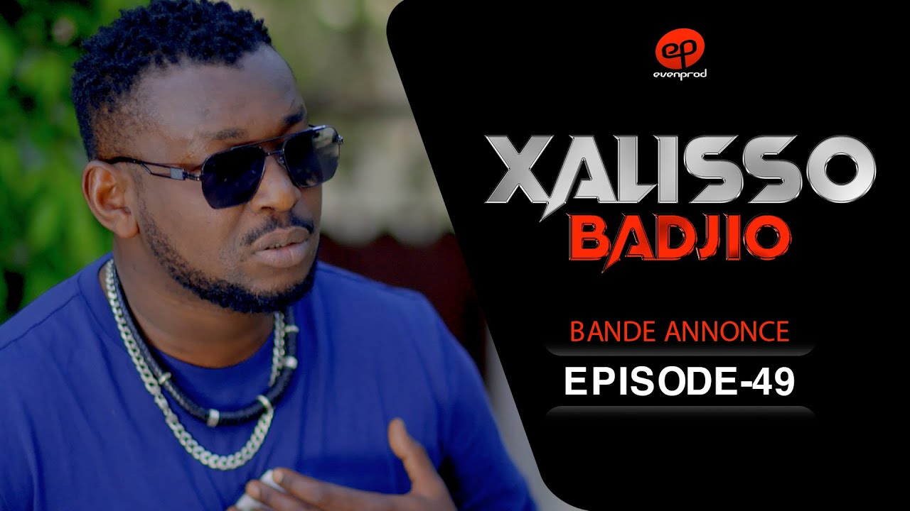 XALISSO - Saison 1 - Episode 49 : Bande Annonce