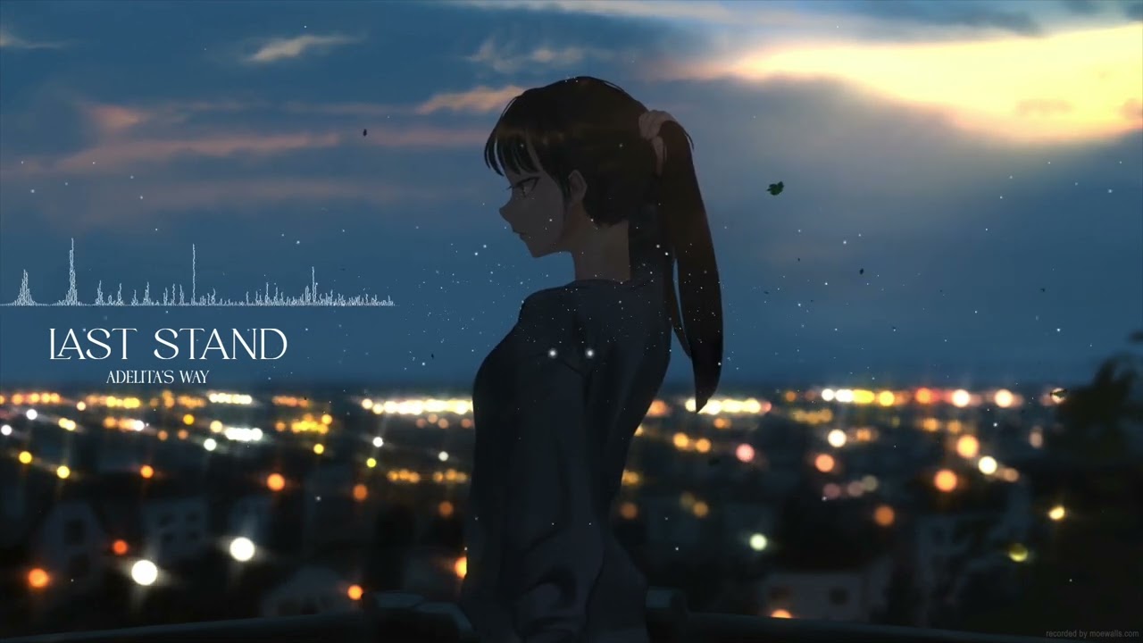 Nightcore  - Last Stand(Adelita's Way )