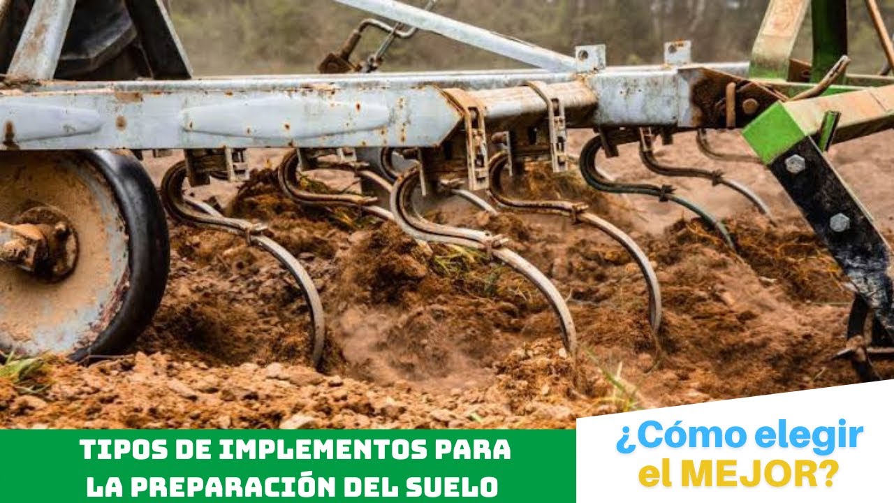 ¡TIPOS de IMPLEMENTOS para PREPARACIÓN del SUELO!🤠✅