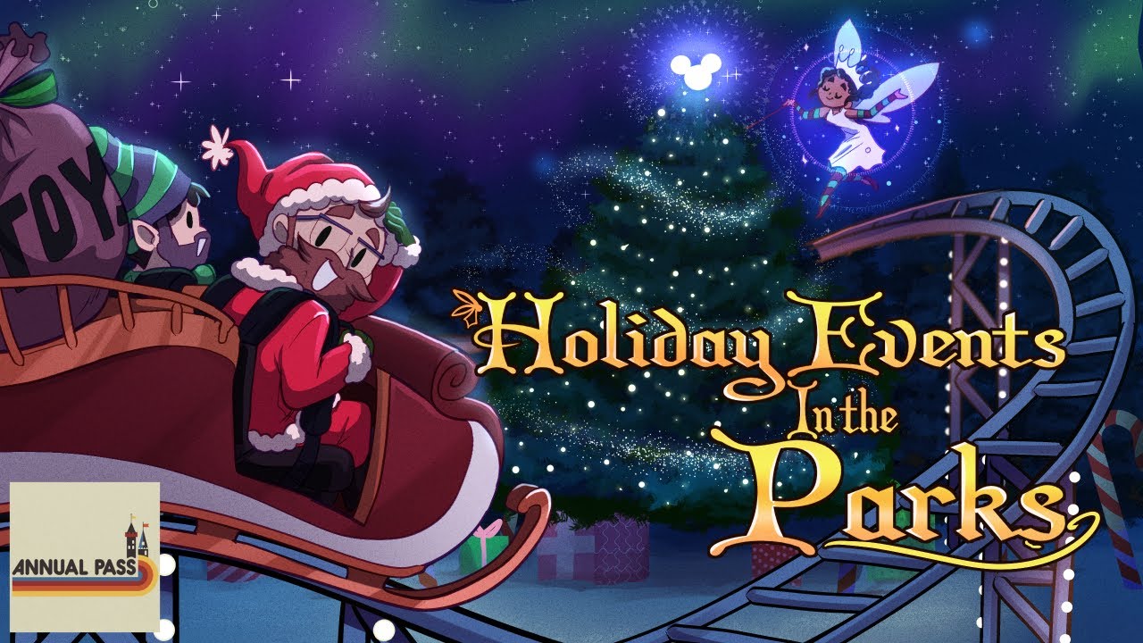 The Top Ten Best Theme Park Holiday Events! - Annual Pass Podcast