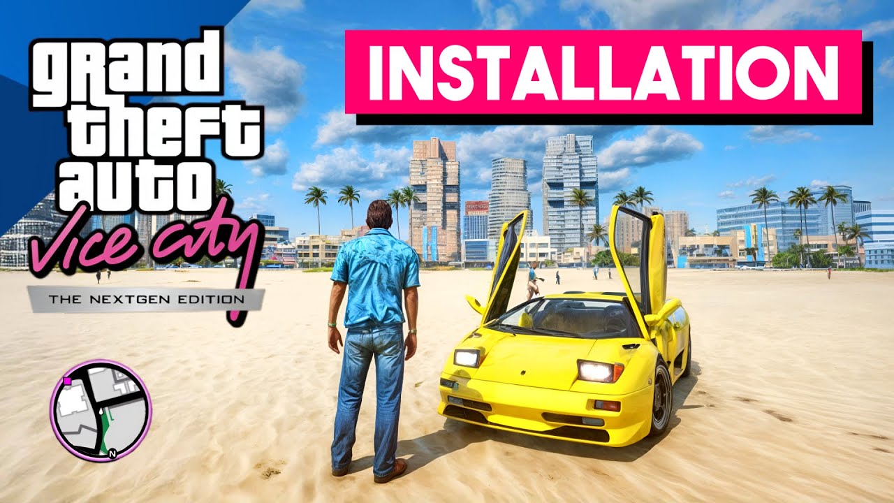 How To Install GTA Vice City Next Gen Edition Mod (Complete Guide)