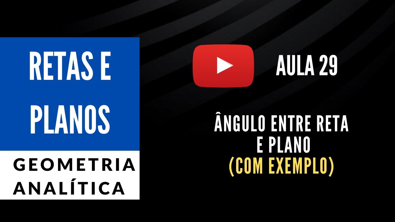 Ângulo entre reta e plano (GA2.29)