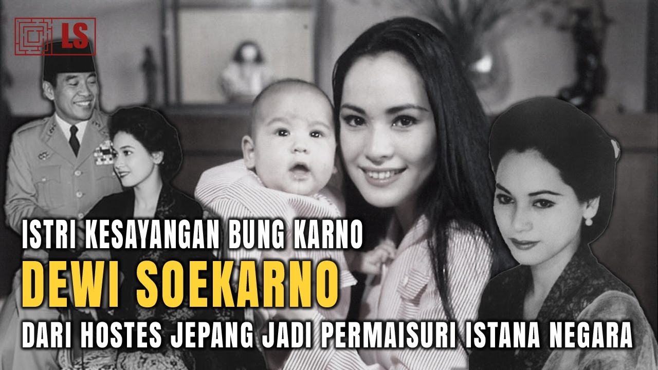 DARI BAR DI TOKYO KE ISTANA NEGARA: KISAH GILA DEWI SOEKARNO