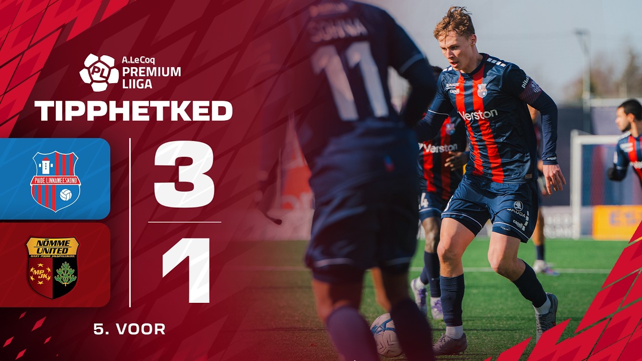 Paide Linnameeskond - FC N&otilde;mme United I 2:1 I A. Le Coq Premium liiga 5. voor I 2026
