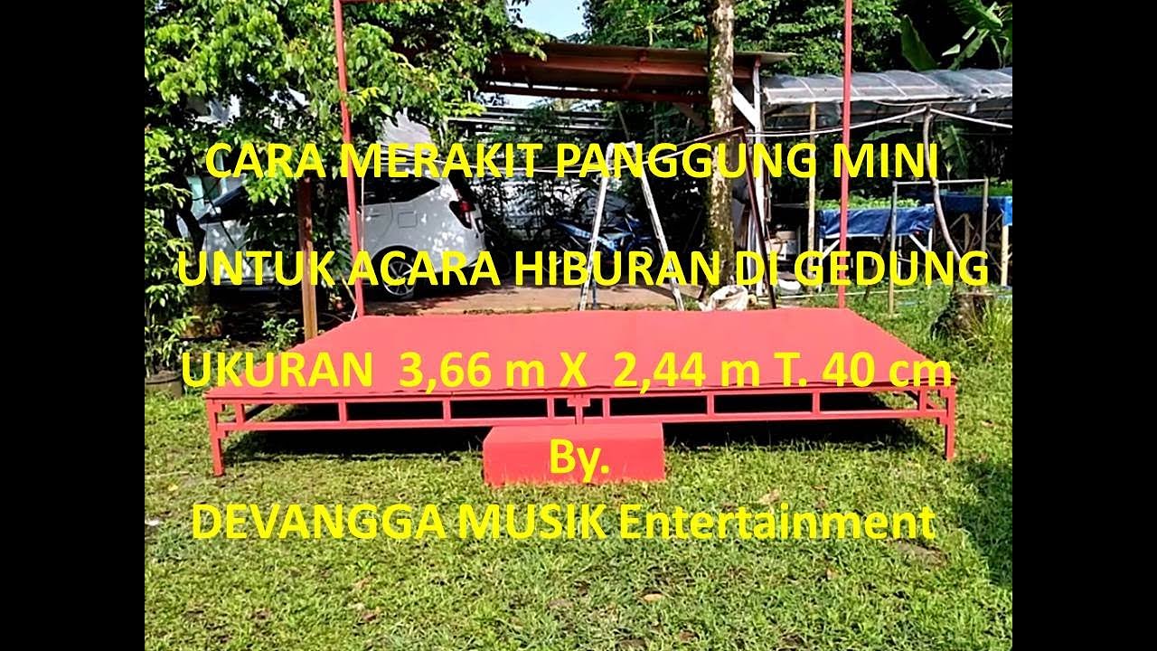 PANGGUNG MINI UNTUK ACARA HIBURAN DI DALAM GEDUNG