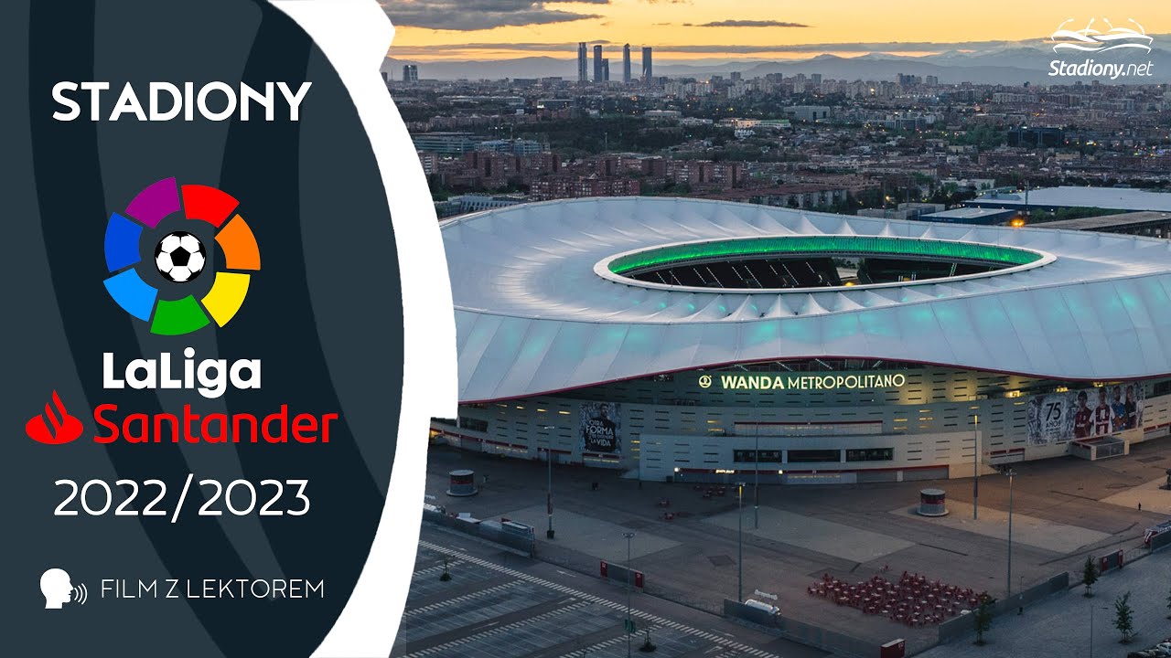 Stadiony LaLiga 2022/2023 (🗣️ lektor)