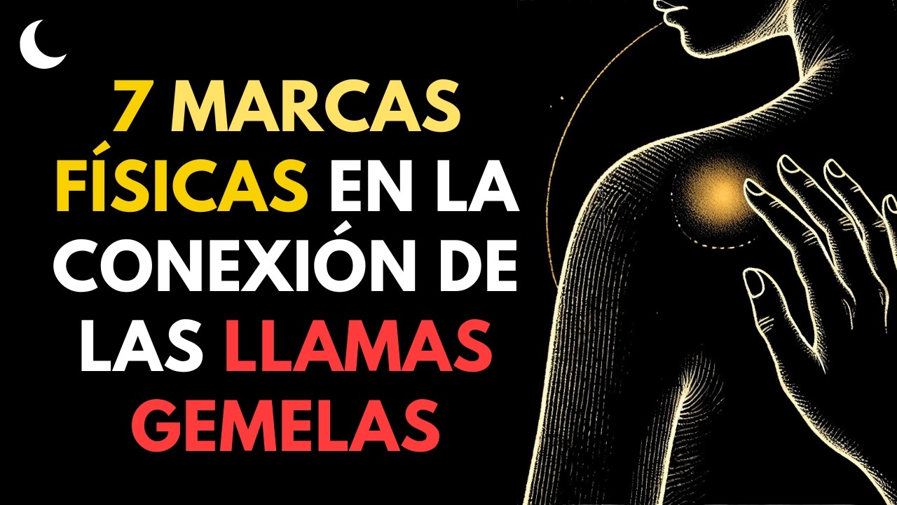 MISTERIOS DE LAS MARCAS CORPORALES DE LAS LLAMAS GEMELAS 💫 Irradia tu Energía