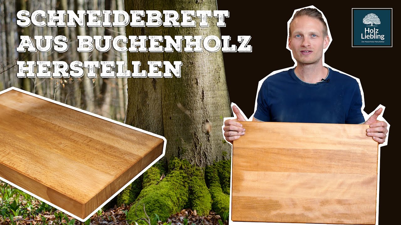 Schneidebrett aus Buchenholz herstellen | Holz-Liebling #diy