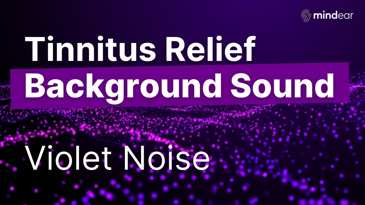 Violet Background Sound (Purple Noise) for Tinnitus Relief, Sleep | 10 Hour Video