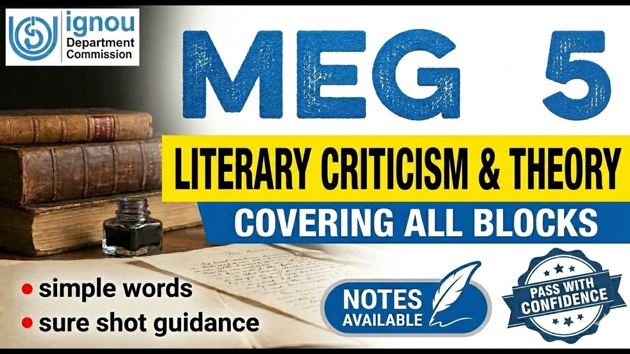 IGNOU MEG-05 Literary Criticism & Theory Complete Notes | Important Questions & Exam Guide 2026