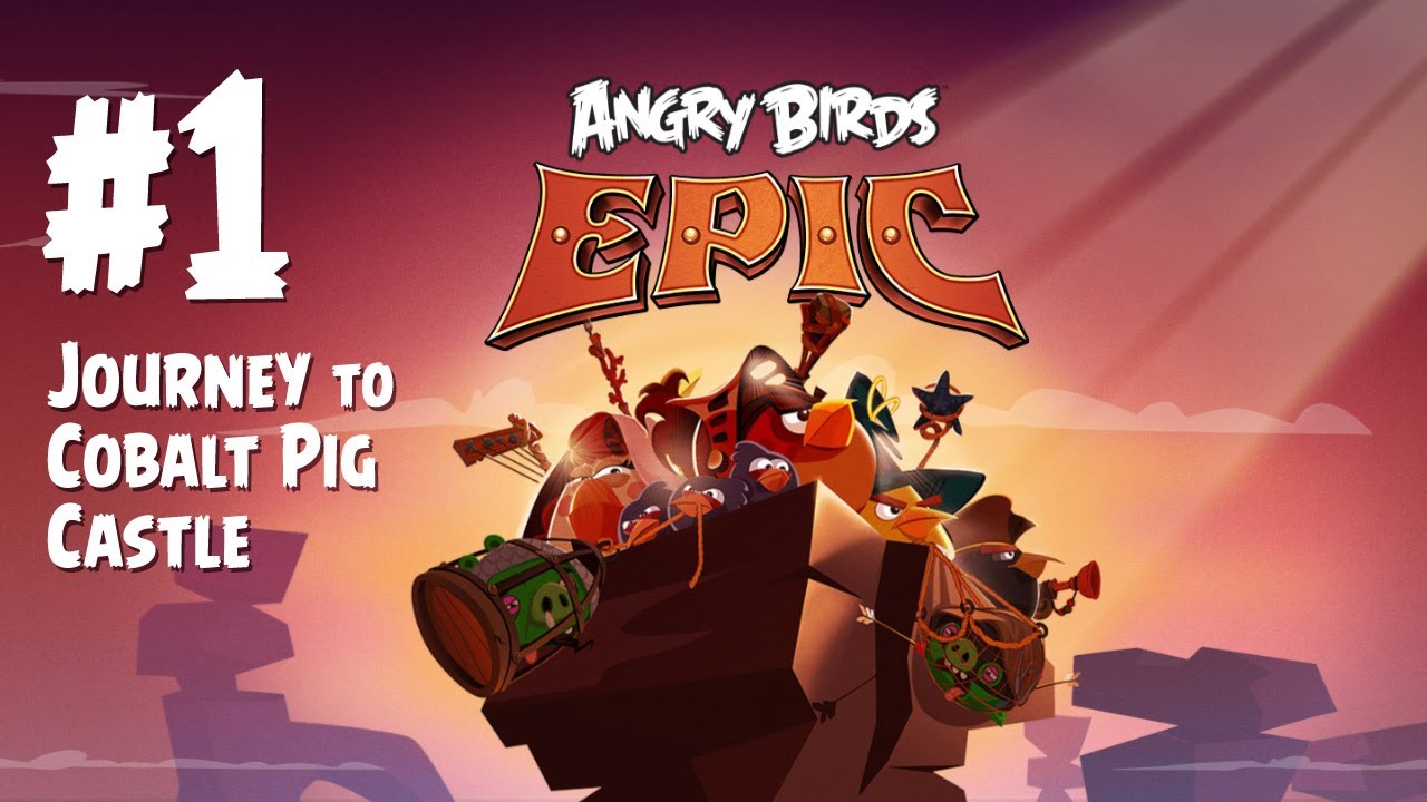 Angry Birds Epic - Gameplay Walkthrough up to Cobalt Pig Castle