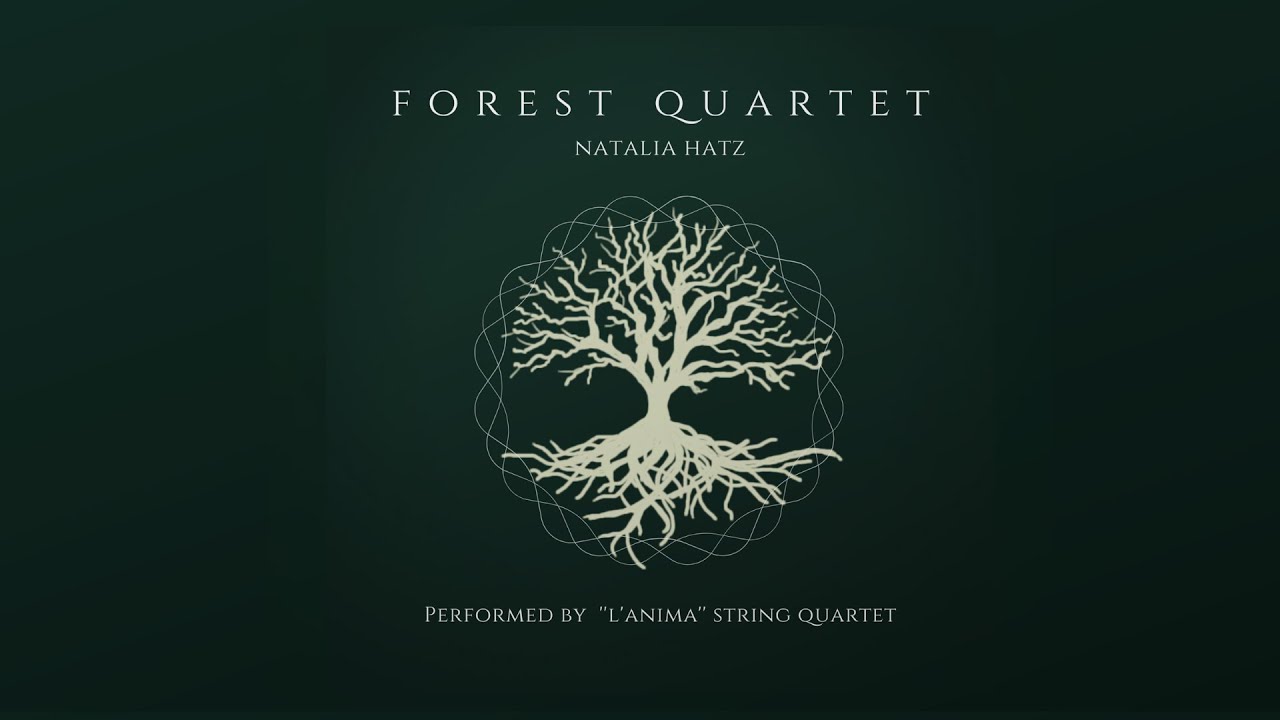 Natalia Hatz: Forest Quartet [ Full Score ]