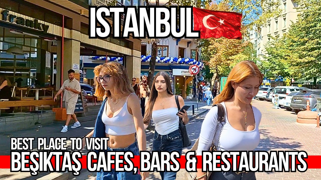🇹🇷 Istanbul 4K Walking Tour 2025 | Discover Besiktas Local Life, Bars, Cafes & Restaurants