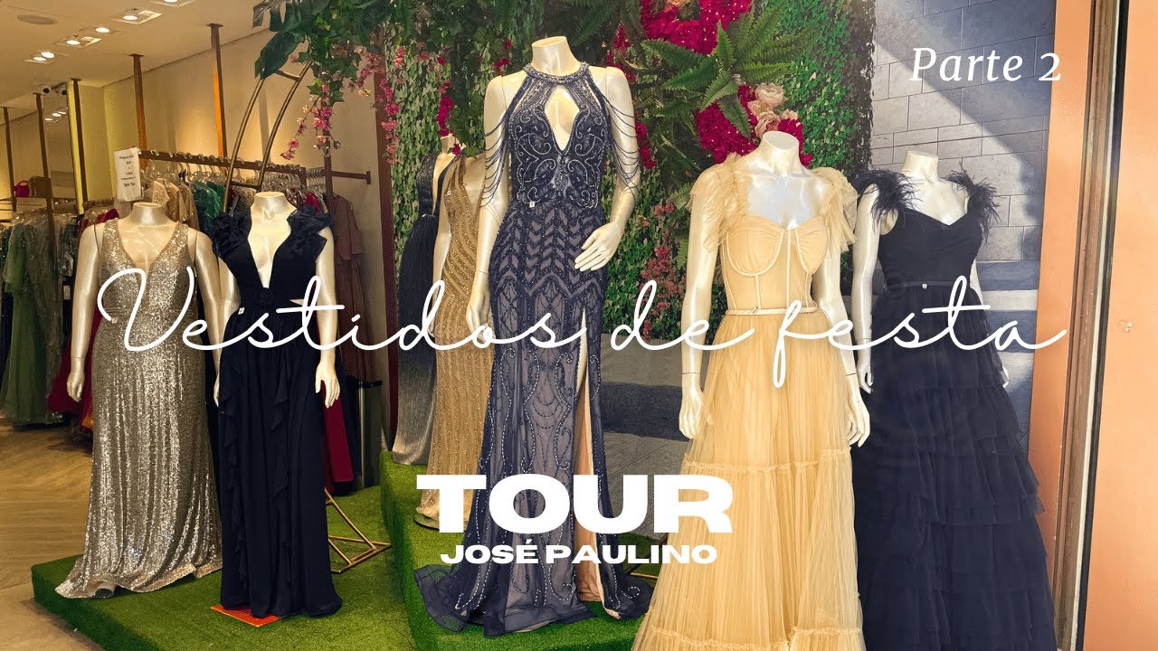 VESTIDOS DE FESTA na JOSÉ PAULINO parte 2 | Atacado e Varejo | Madrinhas - Debutantes - Formandas